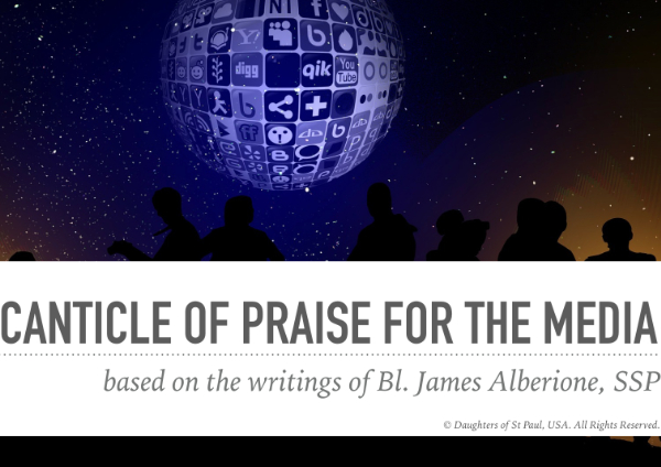 Canticle of Praise for the Media—A Prayer for our Media World
