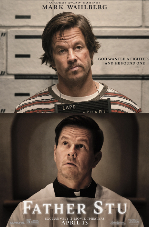 Father Stu — Mark Wahlberg’s movie speaks about the Value of Suffering